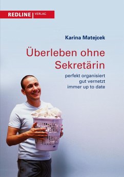 Überleben ohne Sekretärin (eBook, ePUB) - Matejcek, Karina