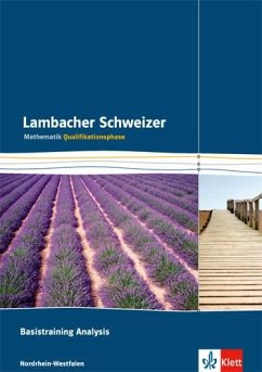 Lambacher Schweizer. Qualifikationsphase. Basistraining Analysis. Nordrhein-Westfalen