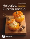 Hokkaido, Zucchini und Co. (eBook, ePUB)