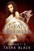 Il fato dell'alfa: il pacchetto completo (eBook, ePUB)