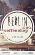 Berlin Coffee Shop