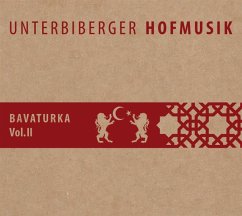 Bavaturka Vol.2 - Unterbiberger Hofmusik