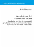 Herrschaft und Tod in der Frühen Neuzeit (eBook, PDF)