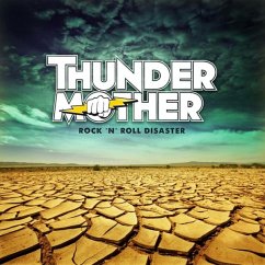 Rock 'N' Roll Disaster (Digipak) - Thundermother