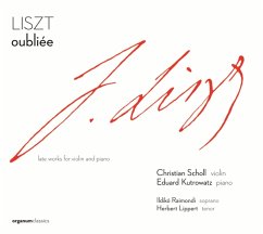 Oubliee,Late Works For Violine & Piano - Scholl,Christian/Kutrowatz,Eduard/Raimondi,I./+