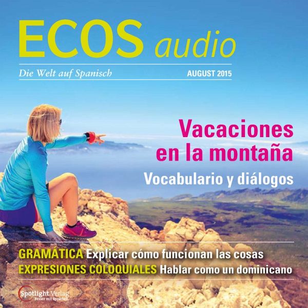 Spanisch lernen Audio - Urlaub in den Bergen (MP3-Download) Spanisch lernen Audio - Urlaub in den Bergen (MP3-Download)