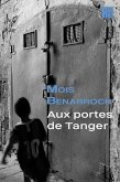 Aux portes de Tanger (eBook, ePUB) Aux portes de Tanger (eBook, ePUB)