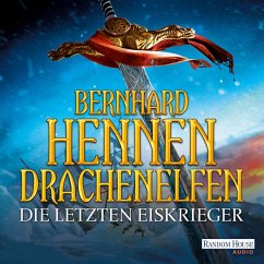 Die letzten Eiskrieger / Drachenelfen Bd.4 (MP3-Download) - Hennen, Bernhard