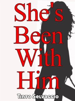 Cover She's Been With Him (He Owns My Wife) (eBook, ePUB)
