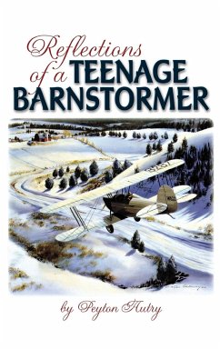 Reflections of a Teenage Barnstormer - Autry, Peyton