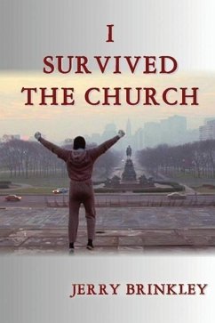 I Survived the Church - Brinkley, Jerry