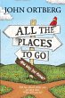 All the Places to Go . . . How Will You... - Bild 1