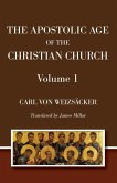 The Apostolic Age of the Christian Church