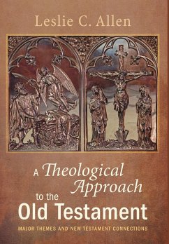A Theological Approach to the Old Testament - Allen, Leslie Tonkin