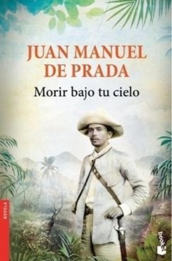 Morir bajo tu cielo - Prada, Juan M. de