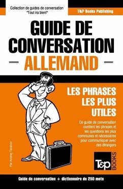 Guide de conversation Français-Allemand et mini dictionnaire de 250 mots - Taranov, Andrey