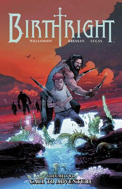 Birthright Volume 2: Call to Adventure - Williamson, Joshua