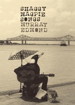 Shaggy Magpie Songs - Edmond, Murray