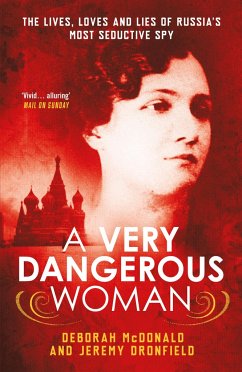 A Very Dangerous Woman - McDonald, Deborah; Dronfield, Jeremy