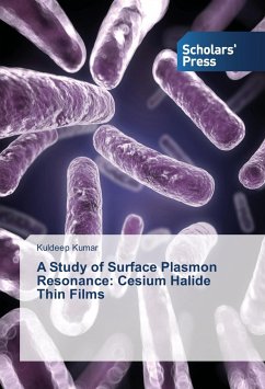 A Study of Surface Plasmon Resonance: Cesium Halide Thin Films - Kumar, Kuldeep