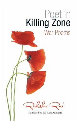 Poet in Killing Zone - Rai, Raksha