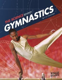 The Science Behind Gymnastics - Carmichael, L. E.