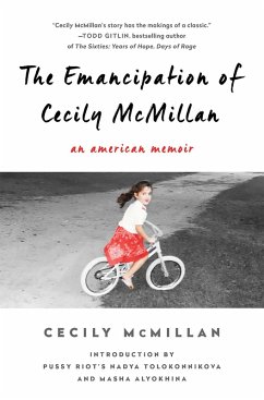 The Emancipation of Cecily McMillan - McMillan, Cecily