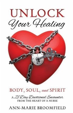 Unlock Your Healing - Broomfield, Ann-Marie