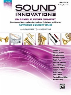 Sound Innovations for Concert Band -- Ensemble Development for Advanced Concert Band - Boonshaft, Peter; Bernotas, Chris