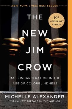 The New Jim Crow. 10th Anniversary Edition - Alexander, Michelle