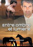 Entre ombre et lumière