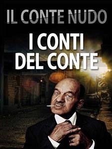 I conti del conte (eBook, PDF) - Conte Nudo, Il