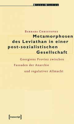 Metamorphosen des Leviathan in einer post-sozialistischen Gesellschaft (eBook, PDF) - Christophe, Barbara