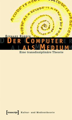 Der Computer als Medium (eBook, PDF) - Robben, Bernard