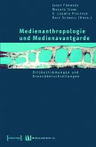 Medienanthropologie und Medienavantgarde (eBook, PDF)