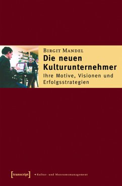 Die neuen Kulturunternehmer (eBook, PDF) - Mandel, Birgit
