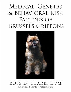 Medical, Genetic & Behavioral Risk Factors of Brussels Griffons