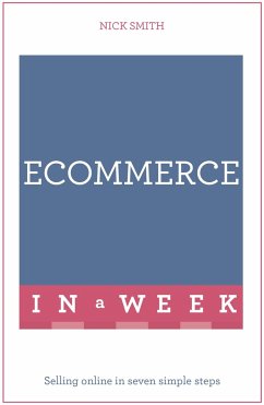 Ecommerce in a Week - Smith, Nick