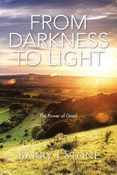 From Darkness to Light - Stone, Barry J