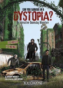 Can You Survive in a Dystopia? - Wacholtz, Anthony