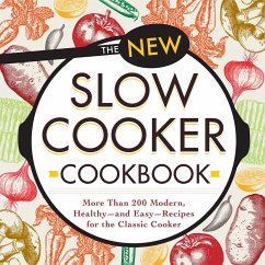 The New Slow Cooker Cookbook - Adams Media