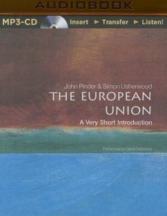 The European Union: A Very Short Introduction, 3rd Ed. - Pinder, John; Usherwood, Simon