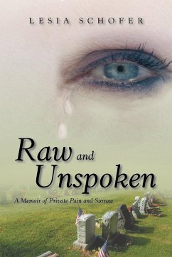Raw and Unspoken - Schofer, Lesia