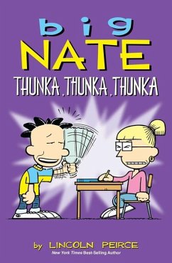 Big Nate: Thunka, Thunka, Thunka - Peirce, Lincoln