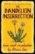 The Dandelion Insurrection - Love and... - Bild 1