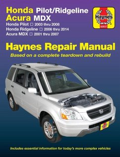 Honda Pilot 2003-08, Ridgeline 2006-14 & Acura MDX 2001-07 - Haynes Publishing