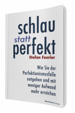 Schlau statt perfekt - Fourier, Stefan