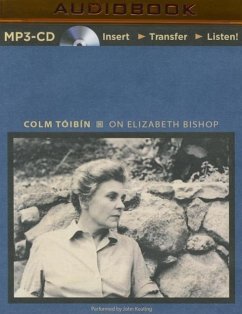 On Elizabeth Bishop - Toibin, Colm