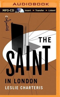 The Saint in London - Charteris, Leslie