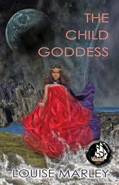 The Child Goddess - Marley, Louise